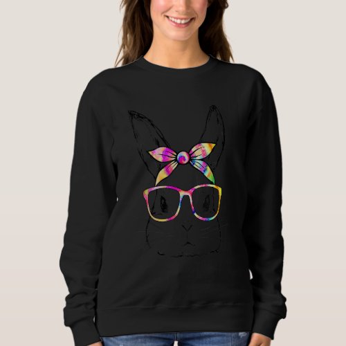 Dy Cute Bunny Face Tie Dye Glasses Easter Day Sweatshirt
