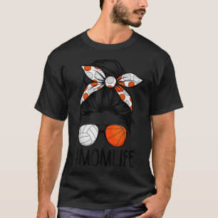 Dy Mom Life Volleyball Basketball Mothers Day Mess T-Shirt