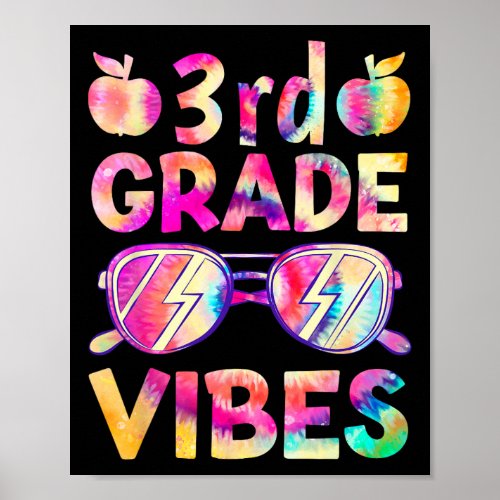 Dye 3rd Grade Vibes Teacher First Day Of Back To S Poster