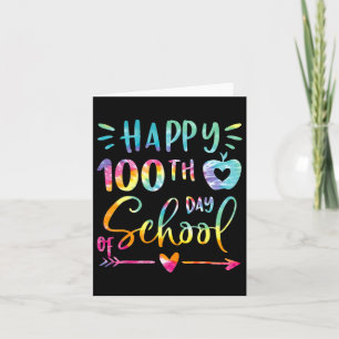 Dye Happy 100th Day Of School Teacher Student 100  Card