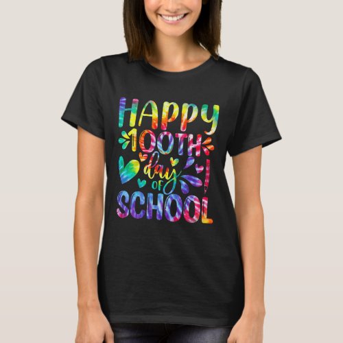 Dye Happy 100th Day Of School Teacher Student 100  T_Shirt