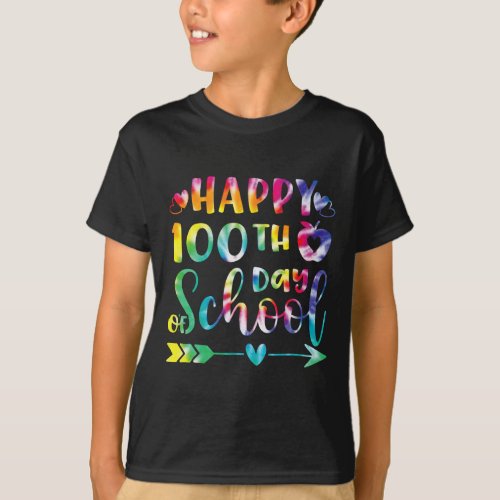 Dye Happy 100th Day Of School Teacher Student 100  T_Shirt