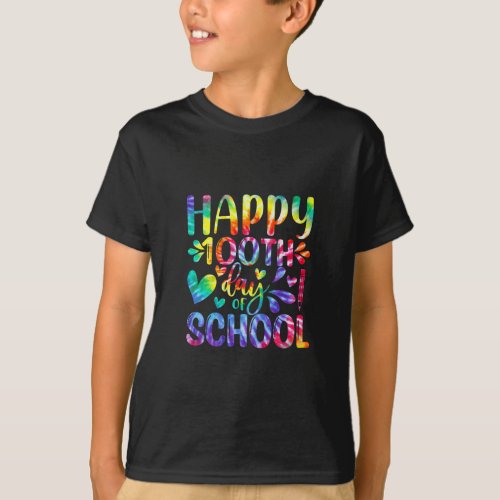 Dye Happy 100th Day Of School Teacher Student 100  T_Shirt