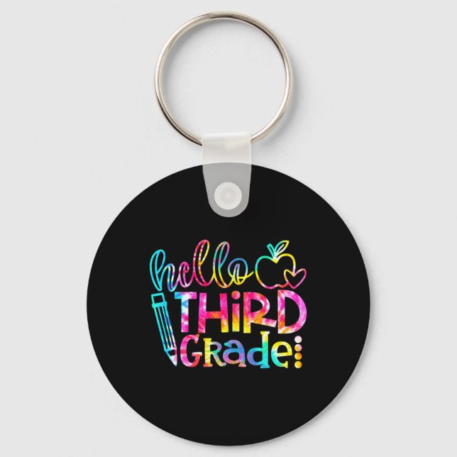 Dye Hello 3rd Grade Teacher Student Back To School Keychain (Front)