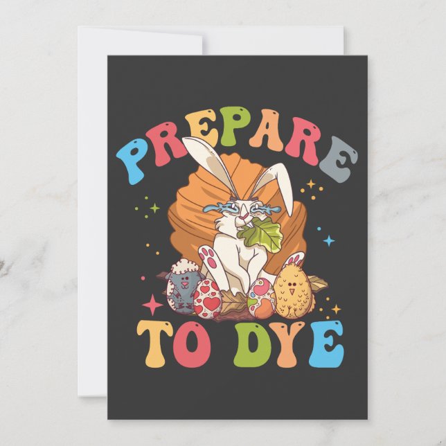 Dyeing Eggs Hunt Prepare To Dye Easter Sunday Gift Invitation (Front)