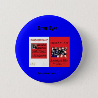 Dyer for Governor 09 Pinback Button