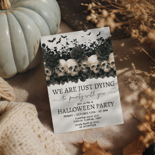 Dying To Party With You Skulls Roses Invite