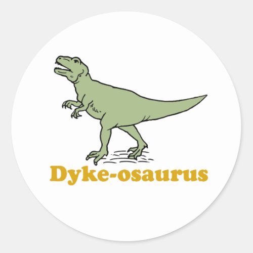 Dyke_osaurus Classic Round Sticker