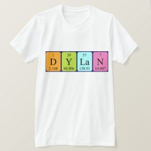 Dylan periodic table name shirt
