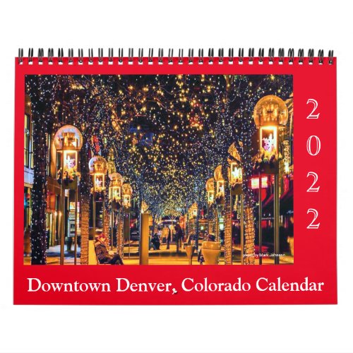 Dynamic Downtown Denver Co Photo Art Calendar