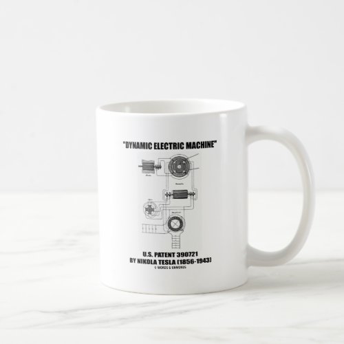 Dynamic Electric Machine US Patent 390721 By Tesla Coffee Mug