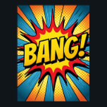 Dynamic Pop Art 'BANG!' Comic Style Poster<br><div class="desc">This poster captures the raw, explosive energy of a classic comic book action scene. The jagged, dynamic starburst and high-contrast colors create a visual shockwave, celebrating the moment of impact. It's a modern tribute to the bold, graphic style of 1960s Pop Art, designed to be a loud and dynamic statement...</div>