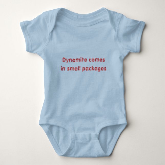 Dynamite comes in small packages baby bodysuit (Front)