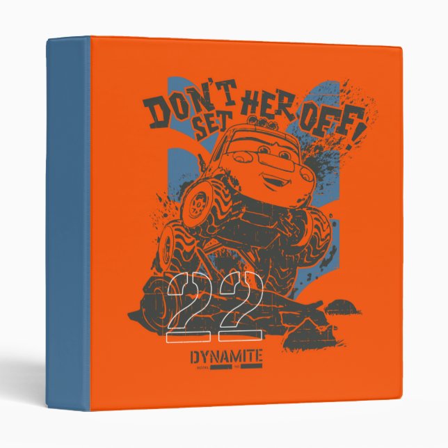 Dynamite Don't Set Her Off! 3 Ring Binder (Front/Spine)