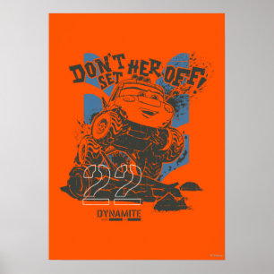 Dynamite Don't Set Her Off! Poster