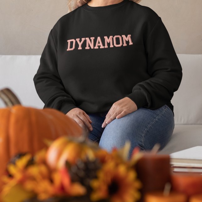 Dynamom Typography, Fun, Simple, Modern Custom Embroidered Sweatshirt (Creator Uploaded)