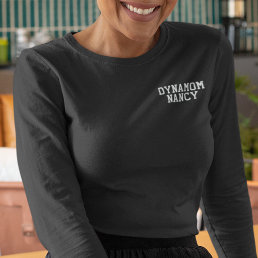 Dynamom Typography,Simple, Modern Custom Embroidered Long Sleeve T-Shirt