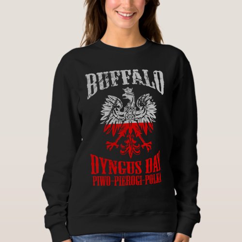Dyngus Day Buffalo Sweatshirt