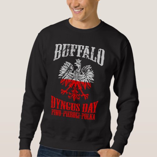 Dyngus Day Buffalo Sweatshirt