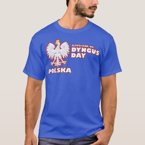 Dyngus Day Cleveland OH Polska T_Shirt