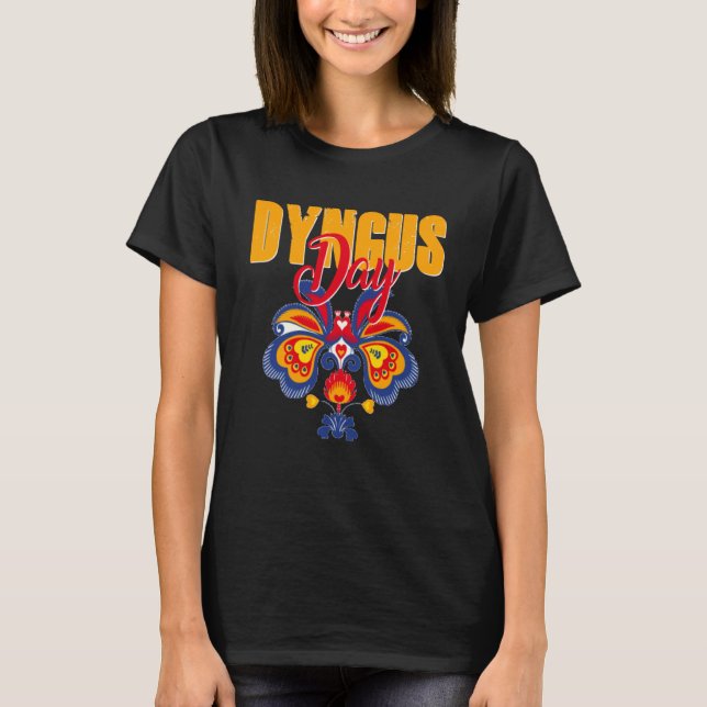 Dyngus Day Easter Polish Folk Floral Flowers Wife  T-Shirt (Front)