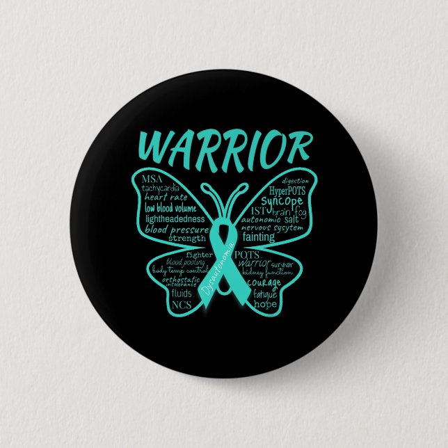Dysautonomia Awareness POTS HyperPOTS NCS Warrior  Button (Front)