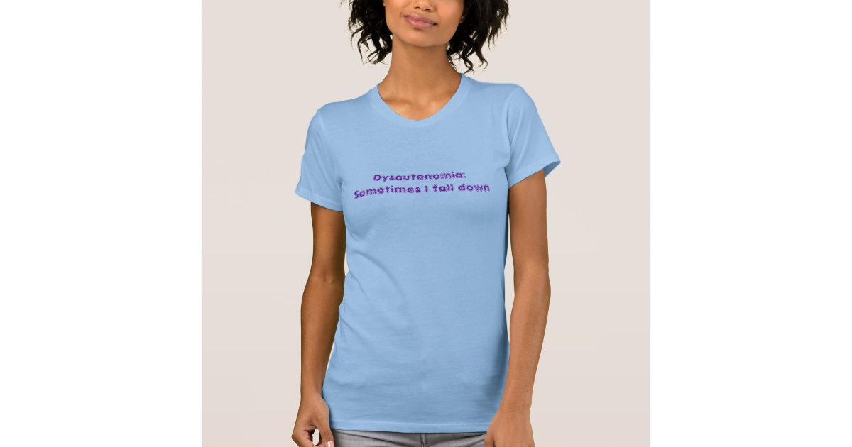 dysautonomia T-Shirt | Zazzle