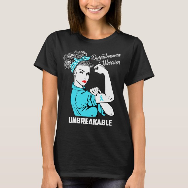 Dysautonomia Warrior Unbreakable T-Shirt (Front)
