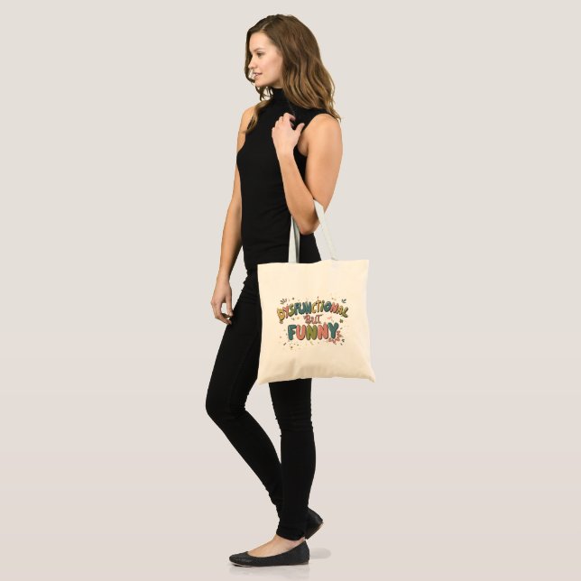 Dysfunctional but funny tote bag (Front (Model))