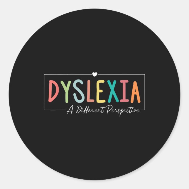 Dyslexia A Different Perspective Dyslexia Awarenes Classic Round Sticker (Front)