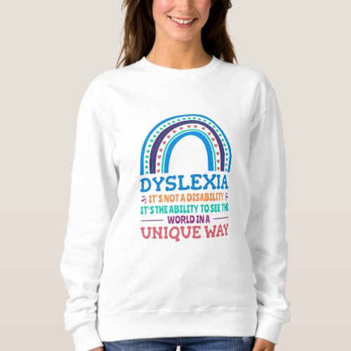 Dyslexia Awareness Dyslexic Sweatshirt