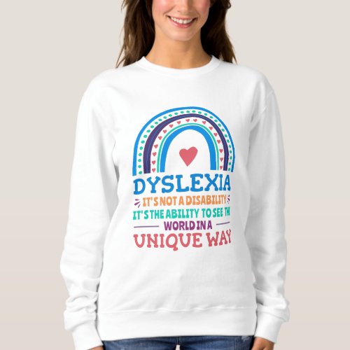 Dyslexia Awareness Dyslexic Sweatshirt