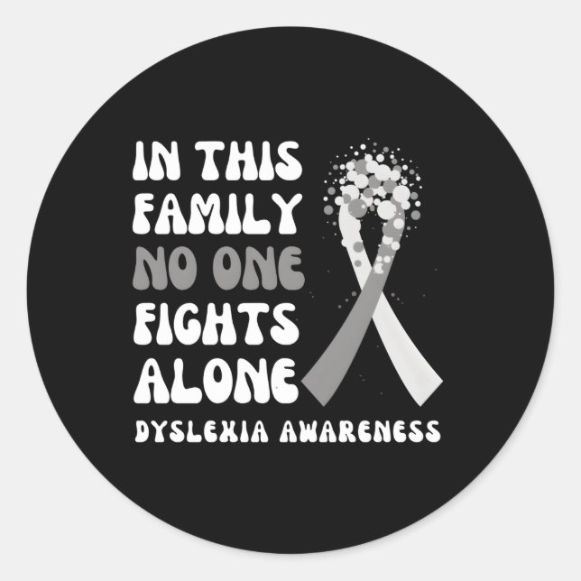 Dyslexia Awareness Gray Ribbon Hope Family Fighter Classic Round Sticker (Front)