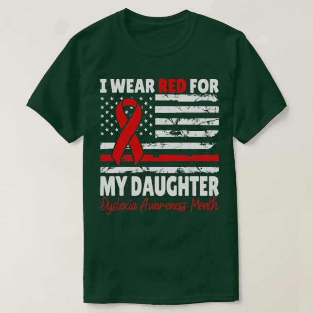Dyslexia Awareness Month Daughter Red Ribbon Ameri T-Shirt (Design Front)