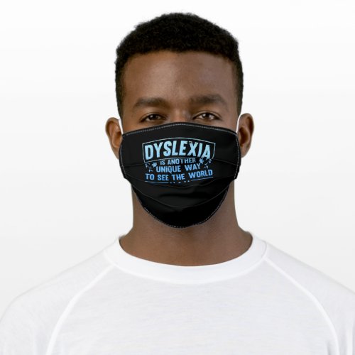 Dyslexia Awareness month october Adult Cloth Face Mask