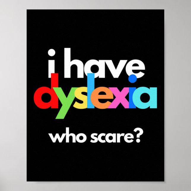 Dyslexia Awareness Month Week Dyslexic Therapy  Poster (Front)