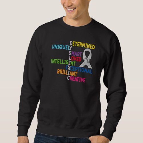 Dyslexia Facts  Dyslexia Awareness Graphic Sweatshirt