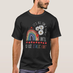 Dyslexia It's All Fun And Games Dyslexic Reading T T-Shirt