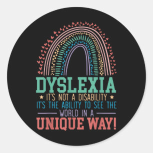Dyslexia Its Not A Disability Dyslexia Awareness D Classic Round Sticker