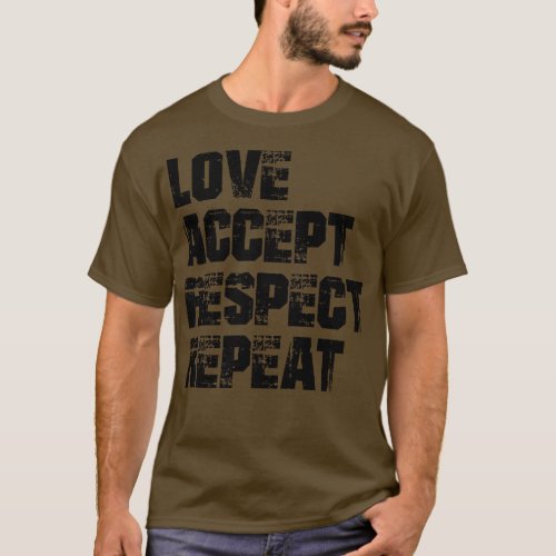 Dyslexia Love accept respect repeat T_Shirt