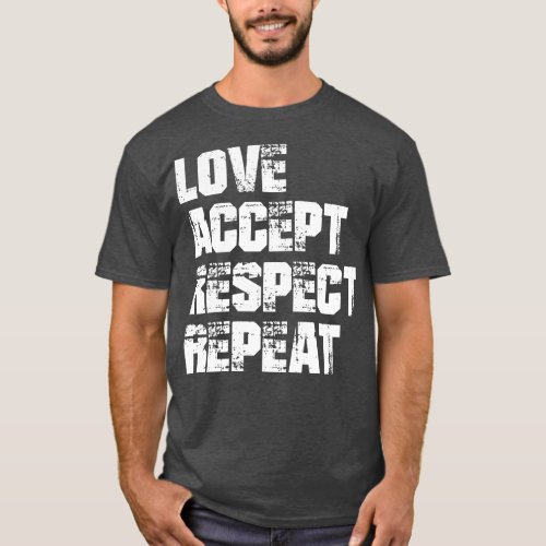 Dyslexia Love accept respect repeat w T_Shirt