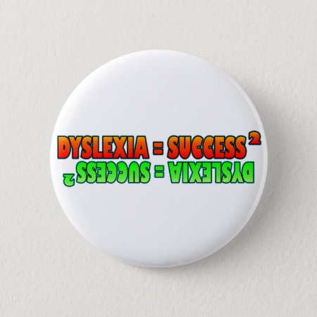 Dyslexia = Success2 Funky Logo Pinback Button
