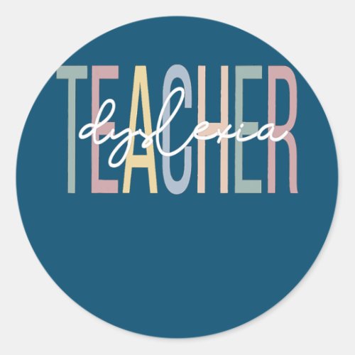 Dyslexia Teacher Boho Dyslexia Teaching  Classic Round Sticker