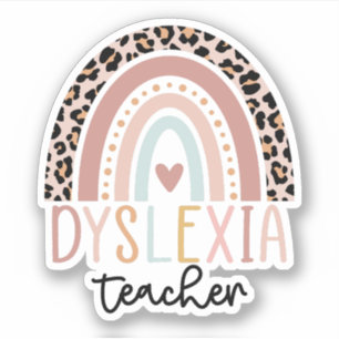 Dyslexia Teacher Rainbow, Dyslexia Awareness Sticker