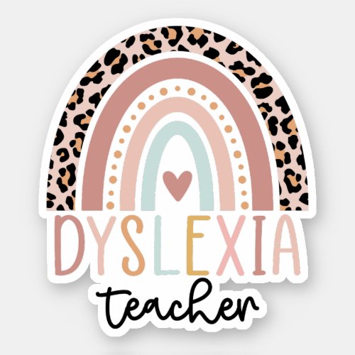 Dyslexia Teacher Rainbow Dyslexia Awareness Sticker
