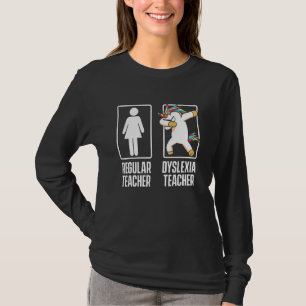 Dyslexia Teacher Therapist Dyslexic Therapy T-Shirt