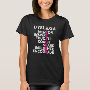Dyslexia Teacher Therapist Educate Dyslexic Therap T-Shirt