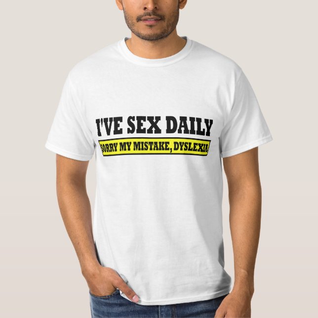 Dyslexic joke T-Shirt (Front)