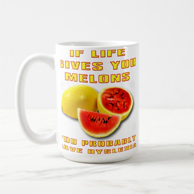 Dyslexic Melons Funny Mug (Left)
