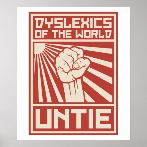 Dyslexics of the World UNTIE Poster